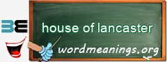 WordMeaning blackboard for house of lancaster